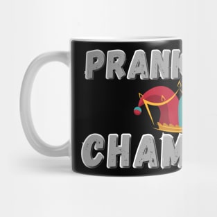 Prank War Champion - April fools day wars Mug